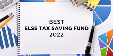Best ELSS Tax Saving Fund 2022