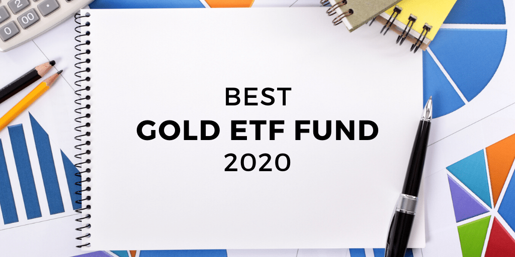 Best Gold ETF 2020