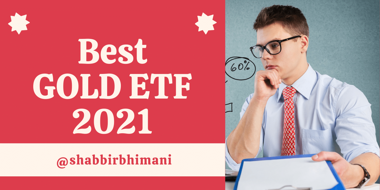 Best Gold ETF 2021