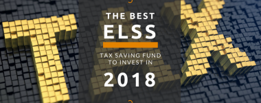 The Best ELSS Tax Saving Fund To Invest In 2018